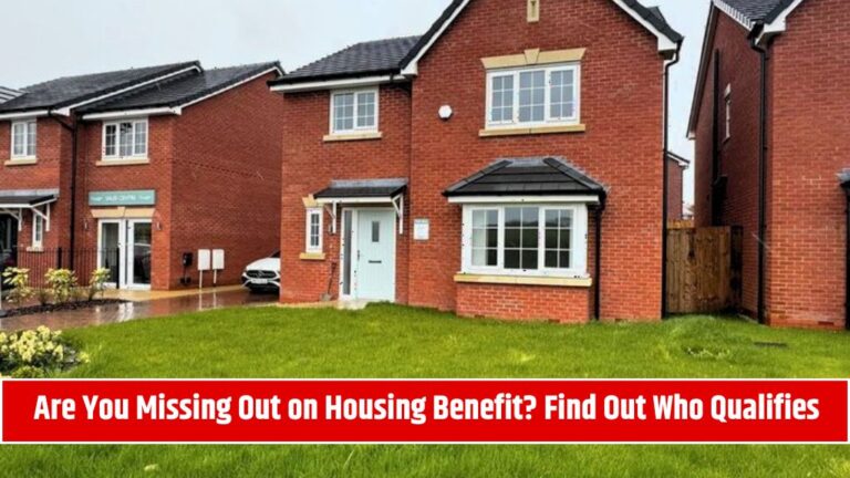 Are You Missing Out on Housing Benefit Find Out Who Qualifies