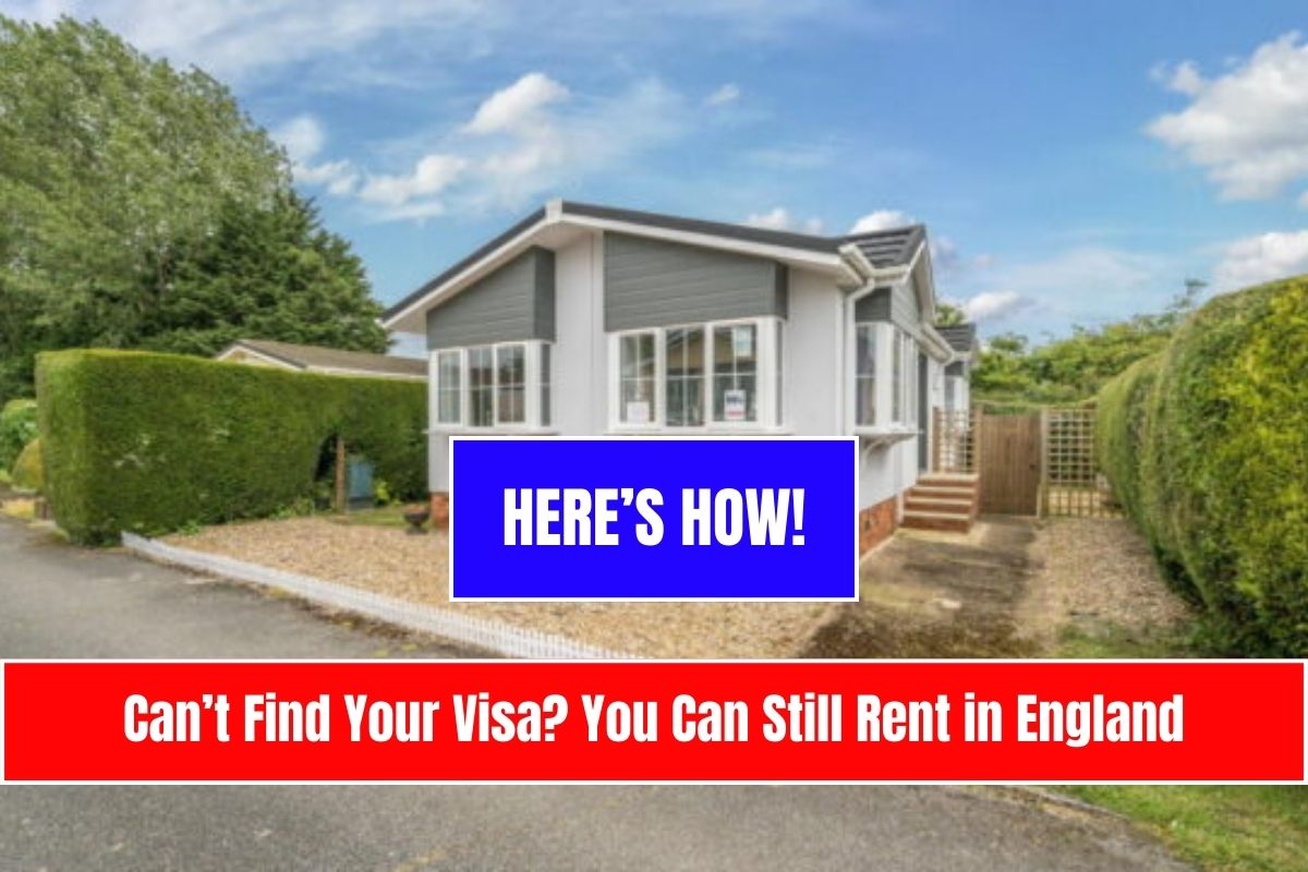 Can’t Find Your Visa? You Can Still Rent in England—Here’s How!