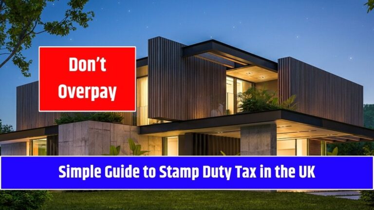 Don’t Overpay! Simple Guide to Stamp Duty Tax in the UK