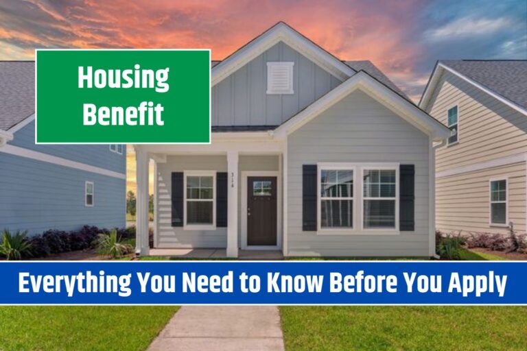 Housing Benefit Everything You Need to Know Before You Apply