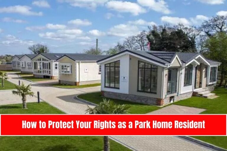 How to Protect Your Rights as a Park Home Resident