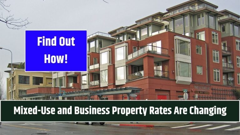 Mixed-Use and Business Property Rates Are Changing – Find Out How!