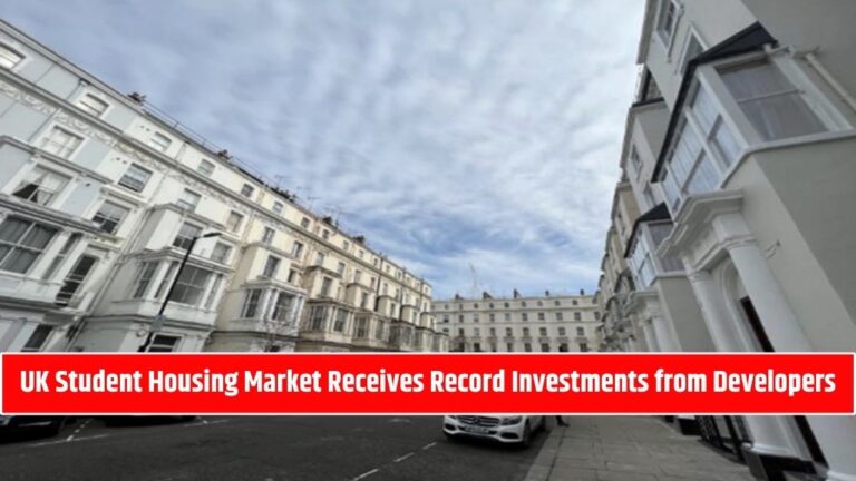 UK Student Housing Market Receives Record Investments from Developers